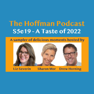 A Taste of 2022 Hoffman Podcast