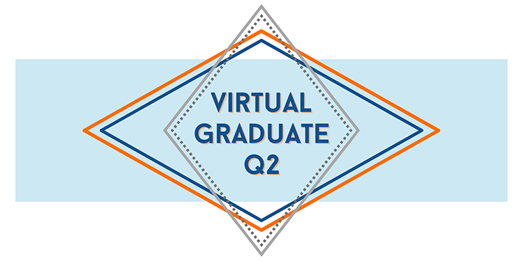 Virtual Graduate Q2
